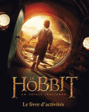 The Hobbit 
Un voyage inattendu. Le livre d'activités