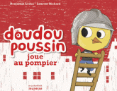 Doudou poussin joue au pompier