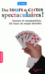 Des tours de cartes spectaculaires !