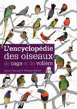 L'encyclopédie des oiseaux de cage et de volière