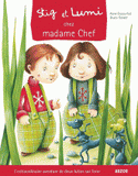 Stig et Lumi chez madame Chef