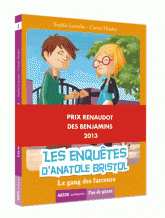 Les enquêtes d'Anatole Bristol Tome 1
Le gang des farceurs