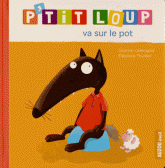 P'tit loup va sur le pot