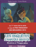 Les enquêtes d'Anatole Bristol Tome 2
Mystères et visages pâles