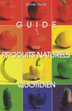 Guide des produits naturels pour le quotidien