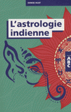 L'astrologie indienne. Les vingt-sept signes lunaires