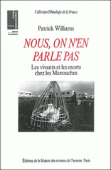 Nous, on n'en parle pas. Les vivants et les morts chez les manouches