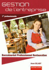 Gestion de l'entreprise 1e Bac Pro Restauration
