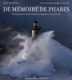 De mémoire de phares. Témoignages des derniers gardiens de phares en mer d'Iroise