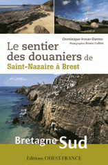 Le sentier des douaniers de Saint-Nazaire à Brest, Bretagne sud