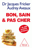 Bon, sain et pas cher
