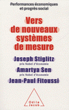 Vers de nouveaux systèmes de mesure. Performances économiques et progrès social