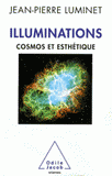 Illuminations. Cosmos et esthétique