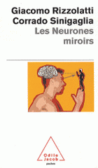 Les Neurones miroirs