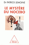 Le mystère du Nocebo