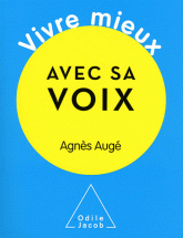 Vivre mieux avec sa voix