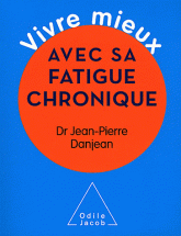Vivre mieux avec sa fatigue chronique