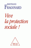 Vive la protection sociale !