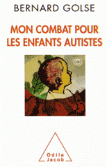 Mon combat pour les enfants autistes