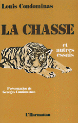 La chasse et autres essais