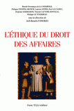 L'éthique du droit des affaires