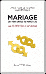 Mariage des personnes de même sexe. La controverse juridique