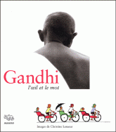 Gandhi. L'oeil et le mot