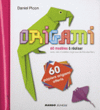 Origami. 60 modèles à réaliser, avec 60 papier origami offerts