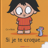 Si je te croque...