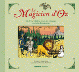 Le Magicien d'Oz. Un livre-théâtre avec des tableaux en trois dimensions