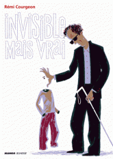 Invisible mais vrai