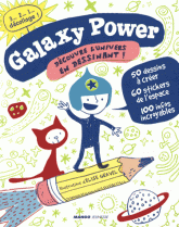 Galaxy power. Découvre l'univers en dessinant