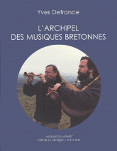 L'ARCHIPEL DES MUSIQUES BRETONNES. Avec CD