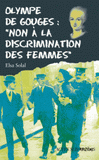 Olympe de Gouges : "Non à la discrimination des femmes"