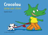 Crocolou aime son chien