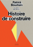 Histoire de construire