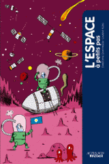 L'espace à petits pas