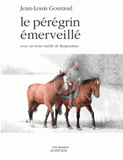 Le pérégrin émerveillé. Paris-moscou et retour(s)