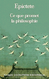 Ce que promet la Philosophie. Entretiens, Livre 1