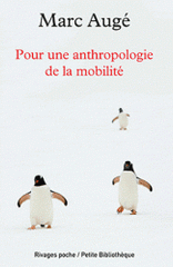 Pour une anthropologie de la mobilité
