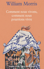 Comment nous vivons, comment nous pourrions vivre