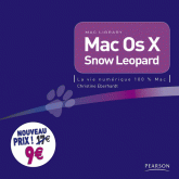 Mac OS X Snow Leopard. LA vie numérique 100% Mac