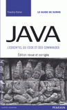 Java. L'essentiel du code et des commandes
édition revue et corrigée