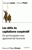 Les défis du capitalisme coopératif. Ce que les paysans nous apprennent de l'économie