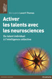 Activer les talents avec les neurosciences. Du talent individuel à l'intelligence collective