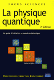 La physique quantique
2e édition