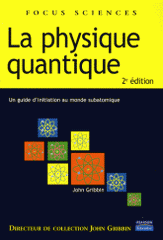 La physique quantique
2e édition