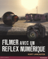 Filmer avec un reflex numérique