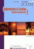 Information et Gestion spécialité communication 1e STG