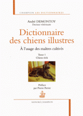 Dictionnaire des chiens illustrés à l'usage des maîtres cultivés. Tome 1, Chiens réels